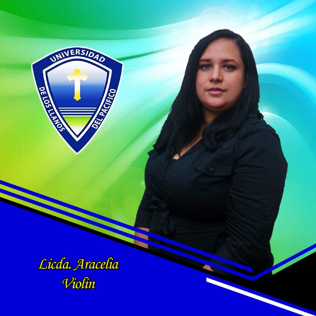 Aracelia Violin - Universidad de Los Llanos del Pacífico UDELLPA