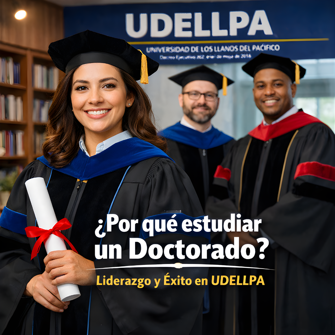 Imagen de graduación doctoral que representa liderazgo y éxito: doctora con diploma al frente y colegas al fondo, con identidad visual de UDELLPA
