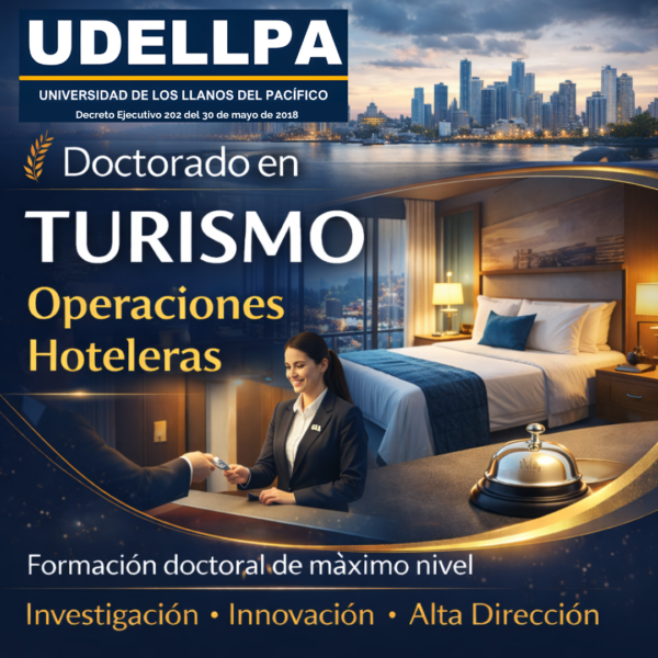 Doctorado en Turismo con énfasis en Operaciones Hoteleras