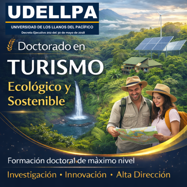 Doctorado en Turismo con énfasis en Turismo Ecológico y Sostenible