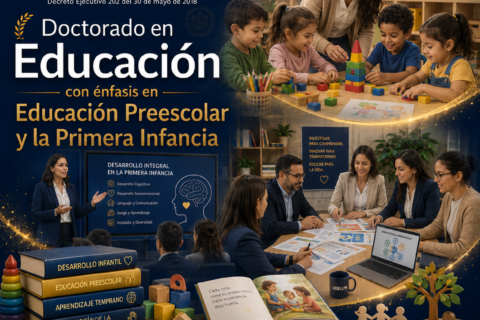 Doctorado en Educación con énfasis en Educación Preescolar y la Primera Infancia
